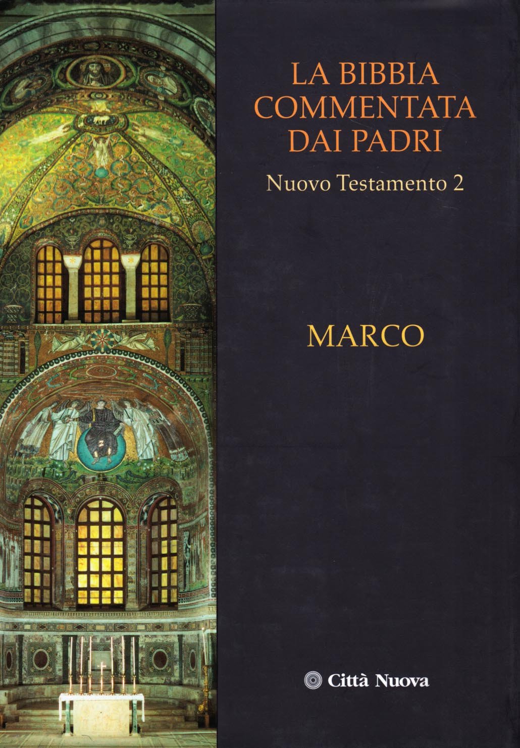 La Bibbia commentata dai Padri. Nuovo Testamento (Vol. 2) - Ed. 2003