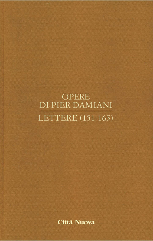 Opere di Pier Damiani. Lettere (151-165) (Vol. 1/7) - Ed. 2022