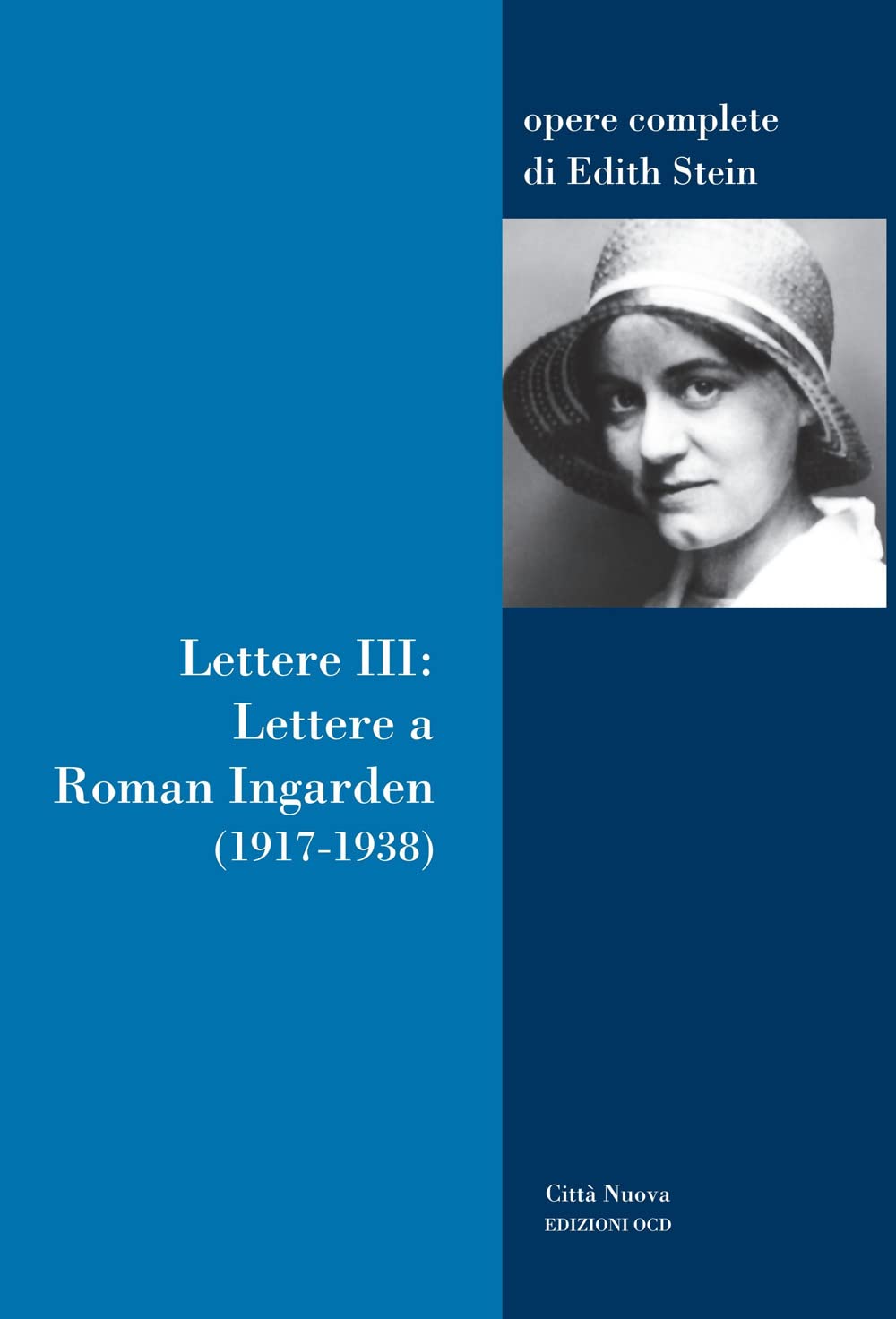 Lettere. Lettere a Roman Ingarden (1917-1938) (Vol. 3) - Ed. 2022