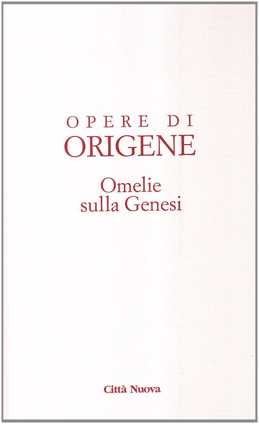 Origene, Omelie sulla Genesi - Ed. 2002